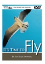 Picture of It's Time to Fly (DVD)