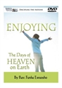 Picture of Enjoying the Days of Heaven on Earth (DVD)