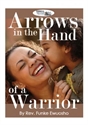 Picture of Arrows in the Hand of a Warrior (CD)