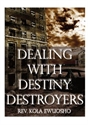 Picture of Dealing with Destiny Destroyers (CD)