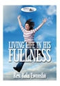 Picture of Living Life in His Fullness (CD)