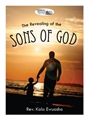 Picture of The Revealing of the Sons of God (CD Series)