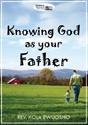 Picture of Knowing God As Your Father (Part 1) (MP3)