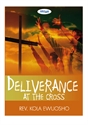 Picture of Deliverance at the Cross (DVD)