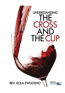 Picture of Understanding the Cross and the Cup (CD)