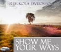 Picture of Show Me Your Ways Pt 1-2 (MP3)