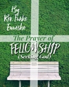 Picture of The Prayer of Fellowship (CD Set)