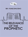 Picture of The Relevance of the Prophetic (CD Set)