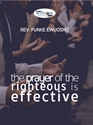 Picture of The Prayer of the Righteous is Effective (CD Set)
