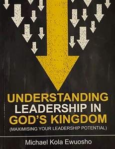 Picture of Understanding Leadership in God's Kingdom (Paperback Book)