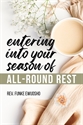 Picture of Entering Into Your Season of All-Round Rest (CD Set)