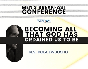 Picture of Becoming All God Has Ordained Us To Be (Men's Breakfast)