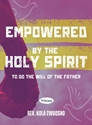 Picture of Empowered by the Holy Spirit to do the Will of the Father (CD Set)