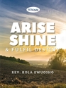 Picture of Arise, Shine & Fulfil Destiny (Men's Breakfast)