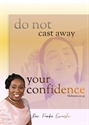 Picture of Do Not Cast Away Your Confidence (CD Set)
